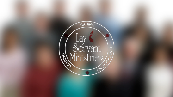 District Lay Servant Ministry Team Offers 3 Courses in May